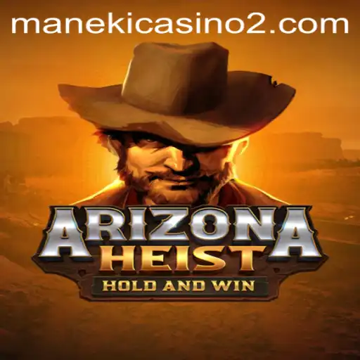 Discover the Thrilling World of ArizonaHeist and the Rise of 5956.bet