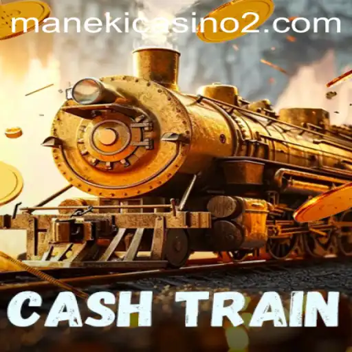 Exciting New Casino Game: CashTrain on 5956.bet Unveils a World of Opportunities