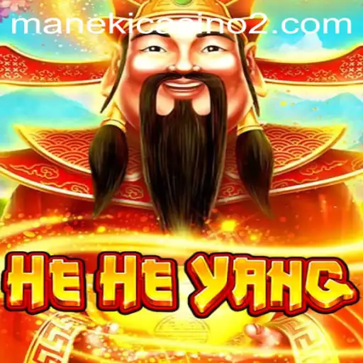 Explore the Fascinating World of HeHeYang - The Ultimate Gaming Experience