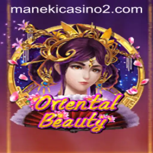 Exploring the Allure and Excitement of OrientalBeauty: A Comprehensive Guide