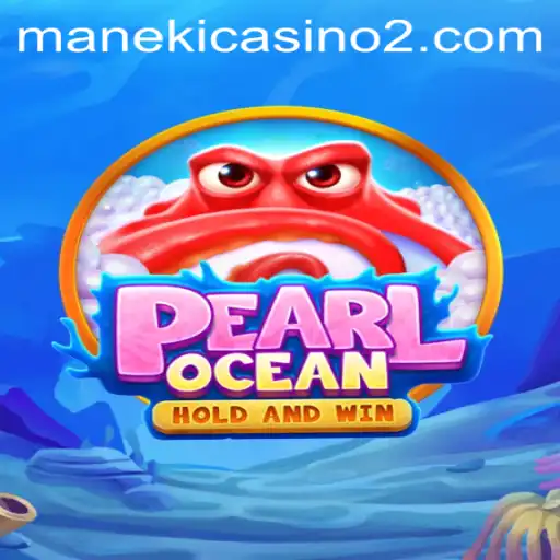 Dive into PearlOcean: The Ultimate Gaming Experience