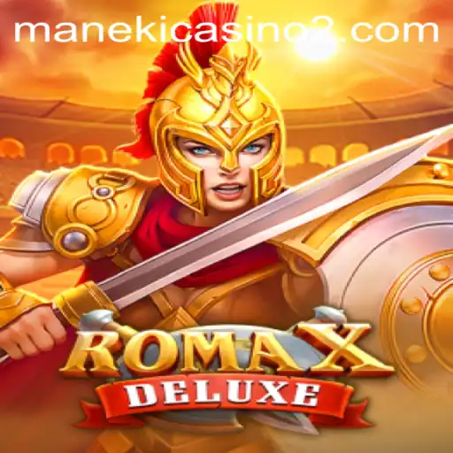 Exploring the Exciting World of RomaXDeluxe: A Fresh Gaming Experience