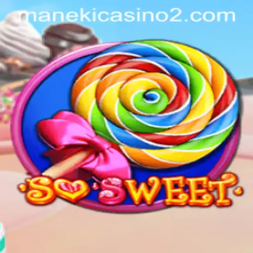 Exploring SoSweet: An Engaging Gaming Experience on 5956.bet